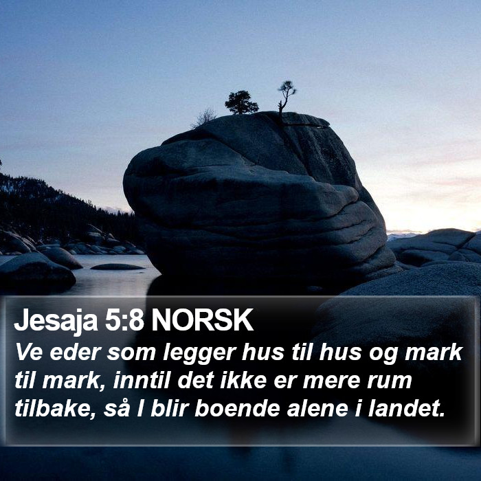 Jesaja 5:8 NORSK Bible Study