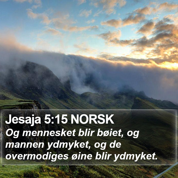 Jesaja 5:15 NORSK Bible Study