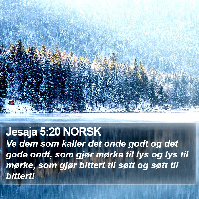 Jesaja 5:20 NORSK Bible Study