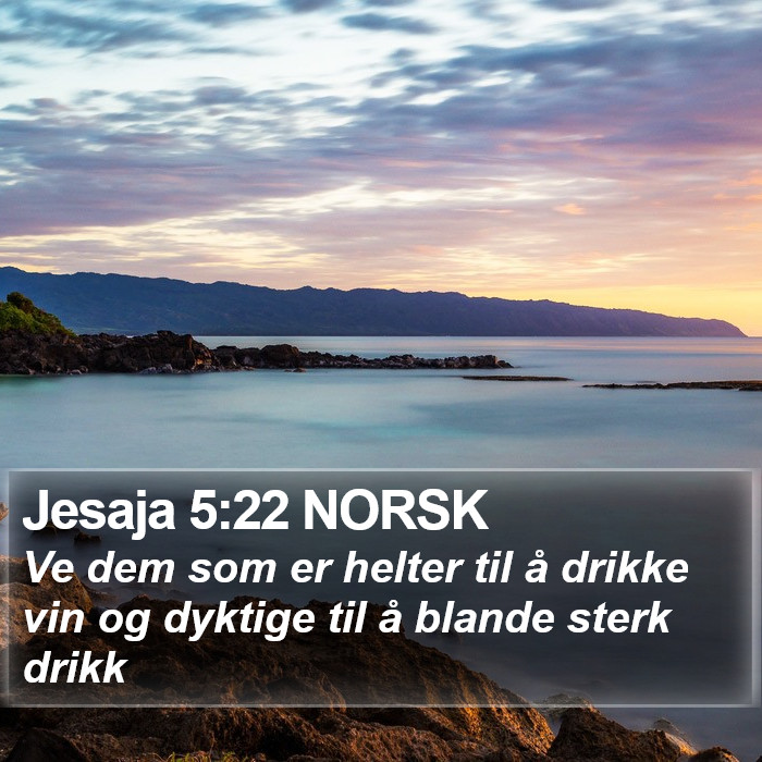 Jesaja 5:22 NORSK Bible Study