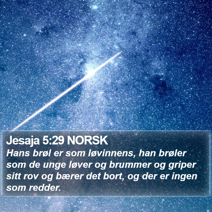 Jesaja 5:29 NORSK Bible Study