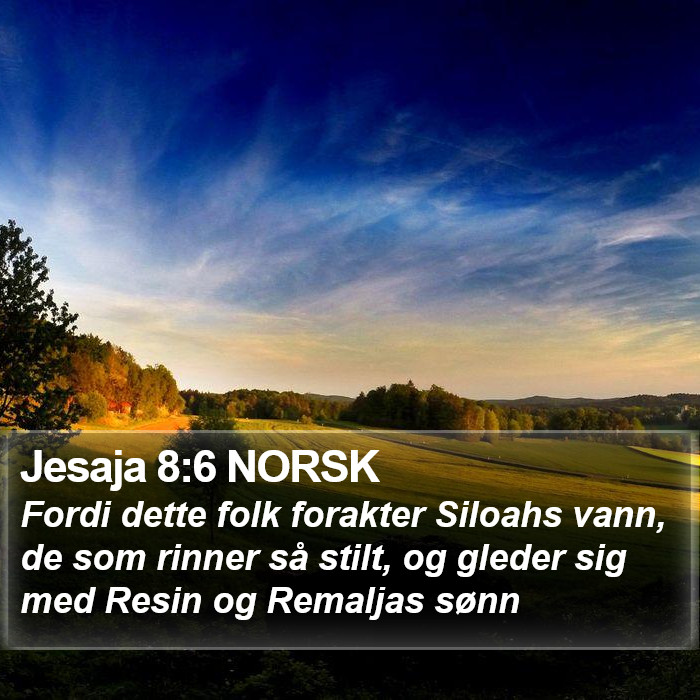 Jesaja 8:6 NORSK Bible Study