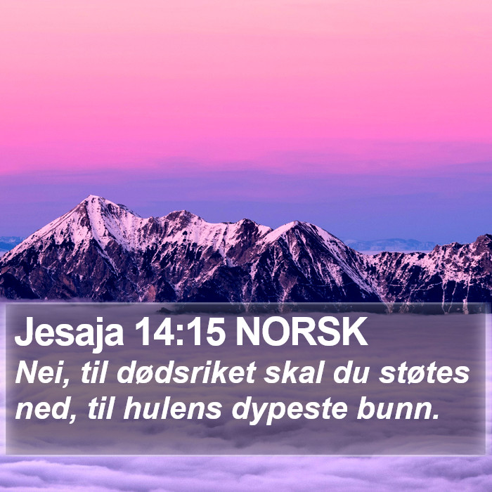 Jesaja 14:15 NORSK Bible Study