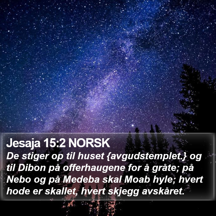 Jesaja 15:2 NORSK Bible Study