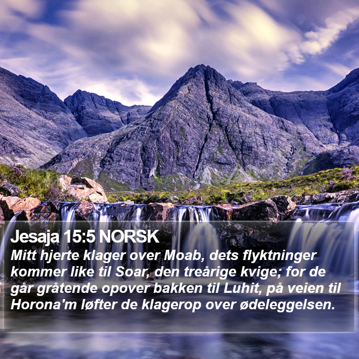 Jesaja 15:5 NORSK Bible Study