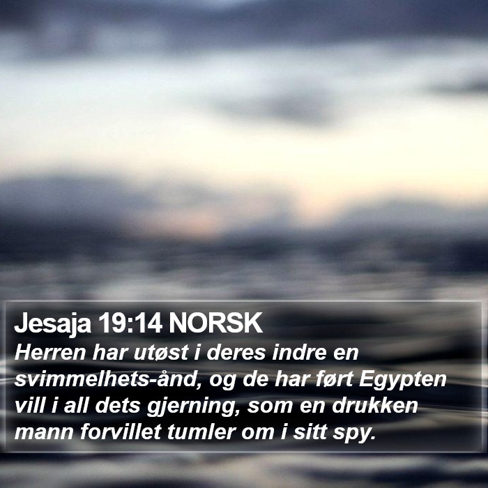 Jesaja 19:14 NORSK Bible Study