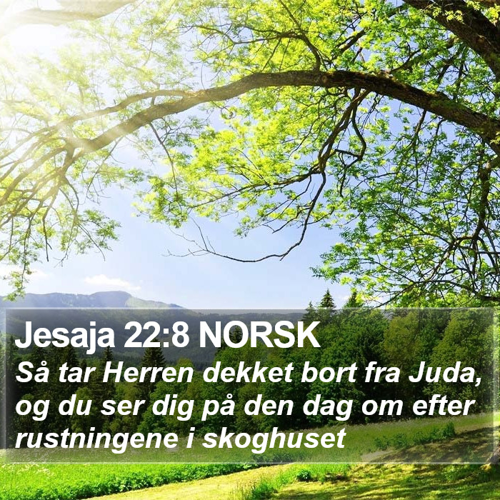 Jesaja 22:8 NORSK Bible Study