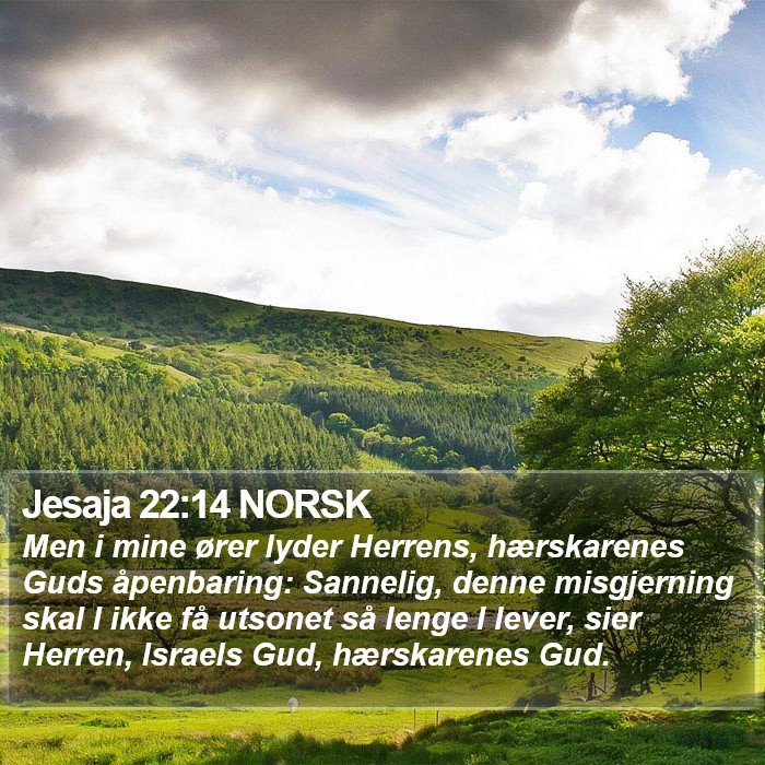 Jesaja 22:14 NORSK Bible Study