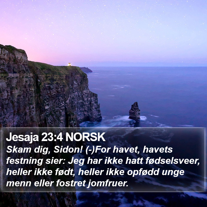 Jesaja 23:4 NORSK Bible Study