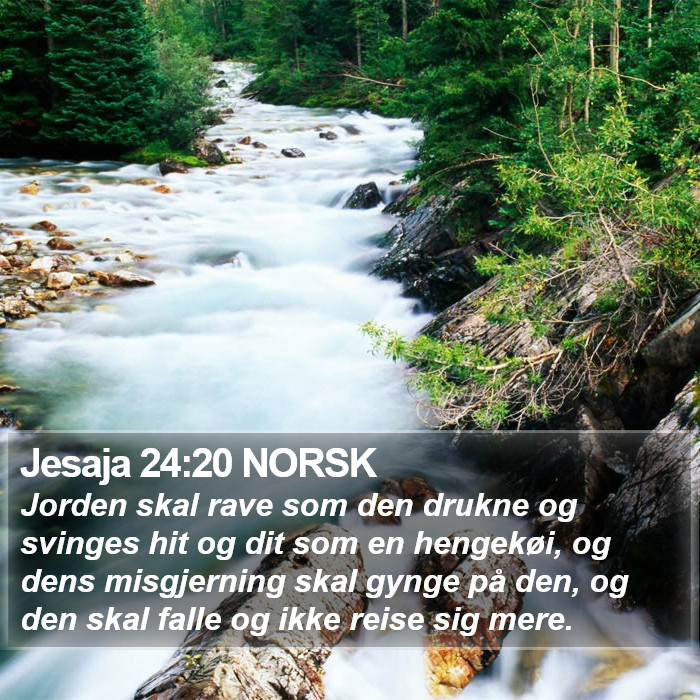 Jesaja 24:20 NORSK Bible Study