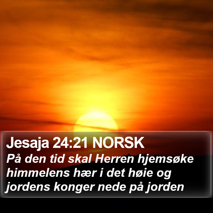 Jesaja 24:21 NORSK Bible Study