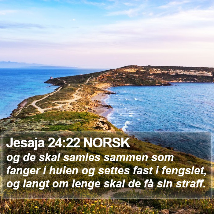 Jesaja 24:22 NORSK Bible Study