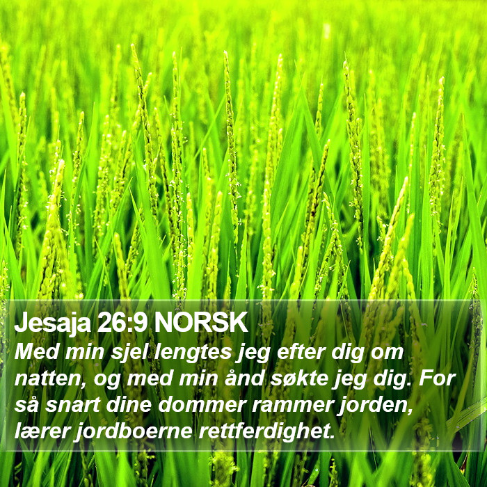 Jesaja 26:9 NORSK Bible Study