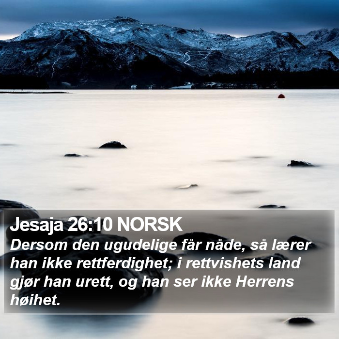 Jesaja 26:10 NORSK Bible Study