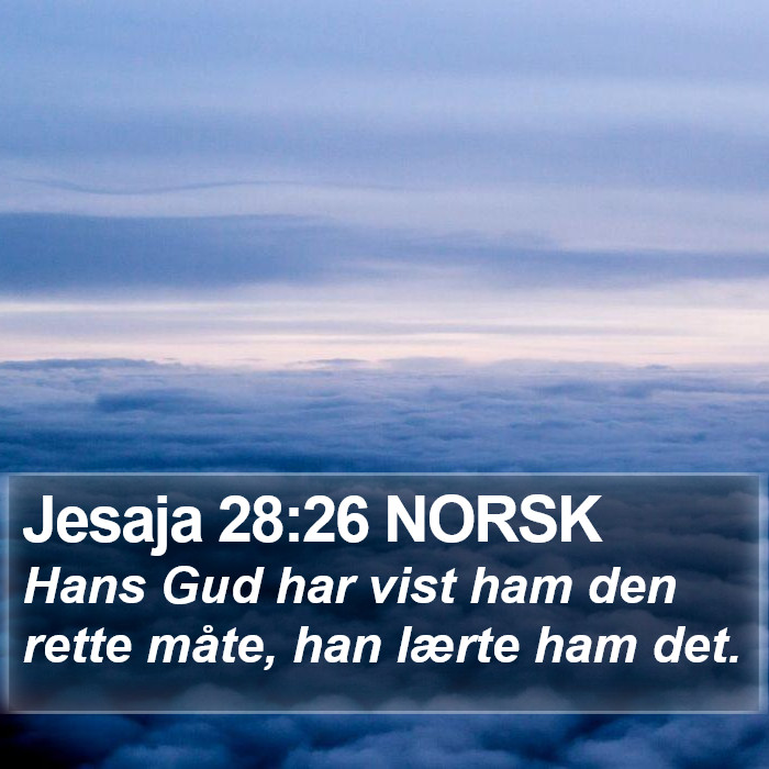 Jesaja 28:26 NORSK Bible Study