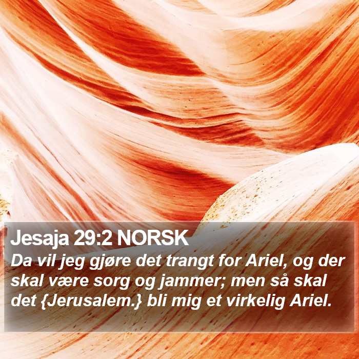 Jesaja 29:2 NORSK Bible Study