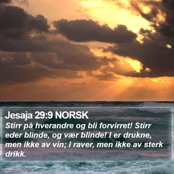 Jesaja 29:9 NORSK Bible Study