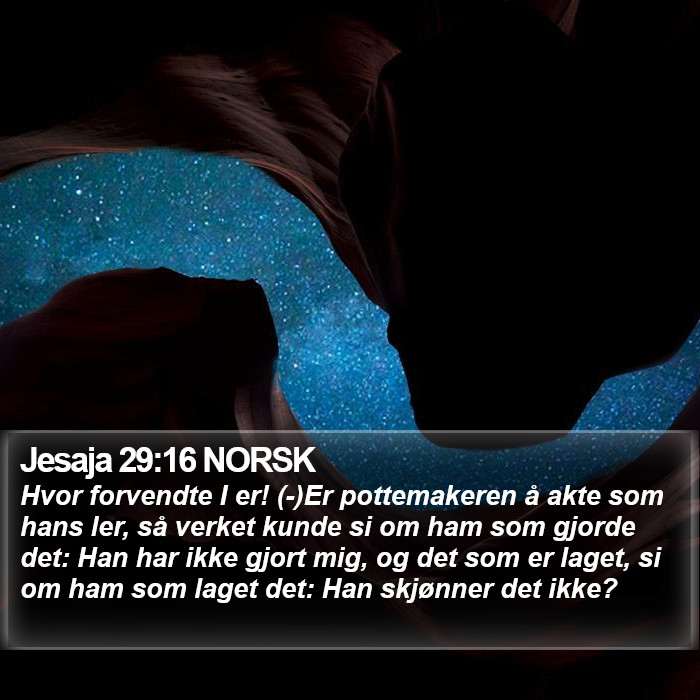 Jesaja 29:16 NORSK Bible Study
