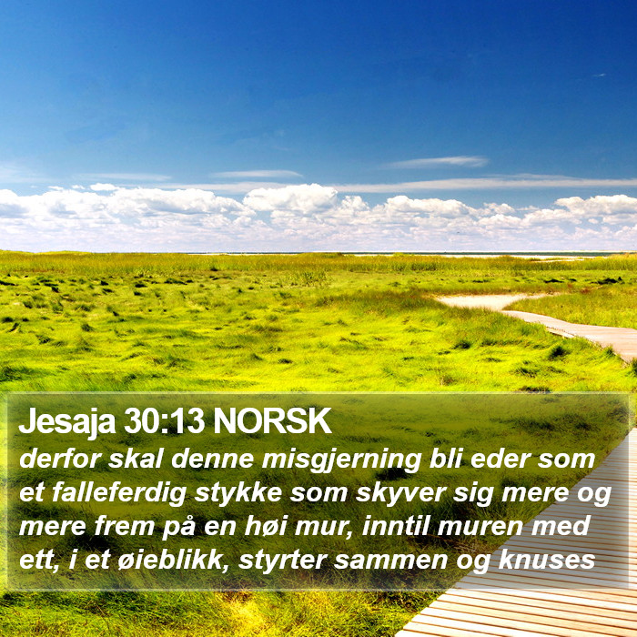 Jesaja 30:13 NORSK Bible Study
