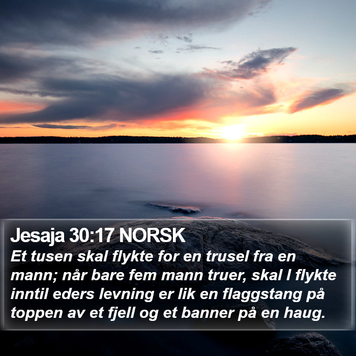 Jesaja 30:17 NORSK Bible Study