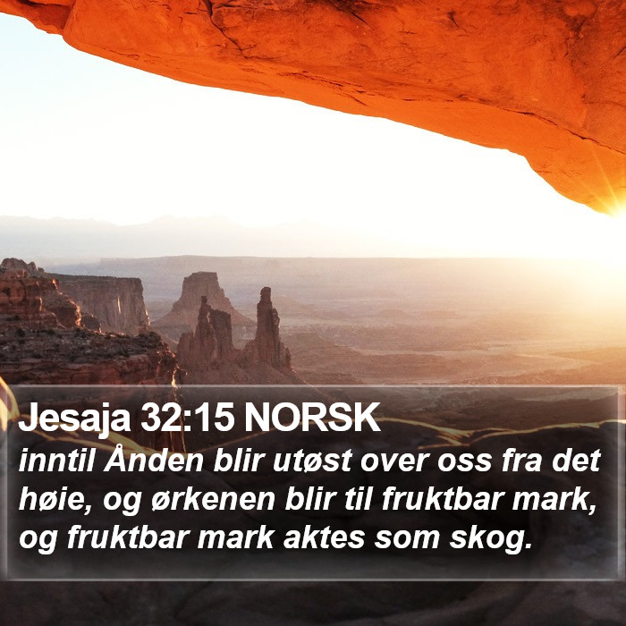 Jesaja 32:15 NORSK Bible Study
