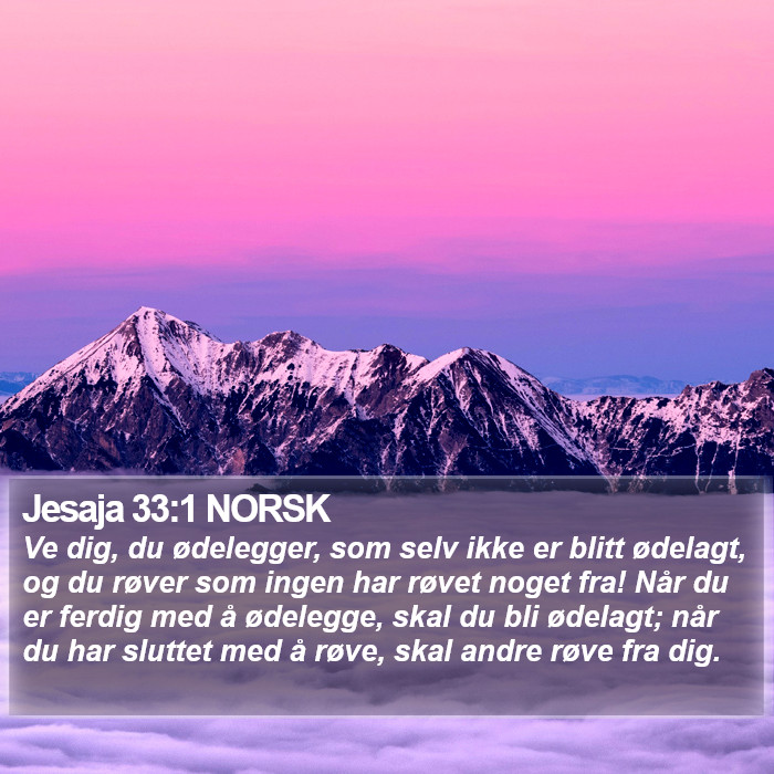 Jesaja 33:1 NORSK Bible Study