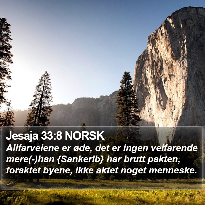 Jesaja 33:8 NORSK Bible Study