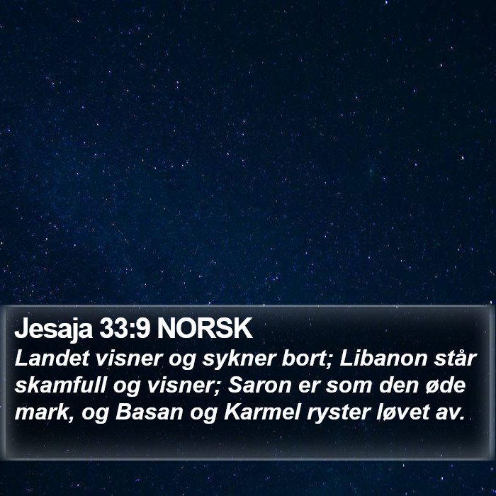 Jesaja 33:9 NORSK Bible Study