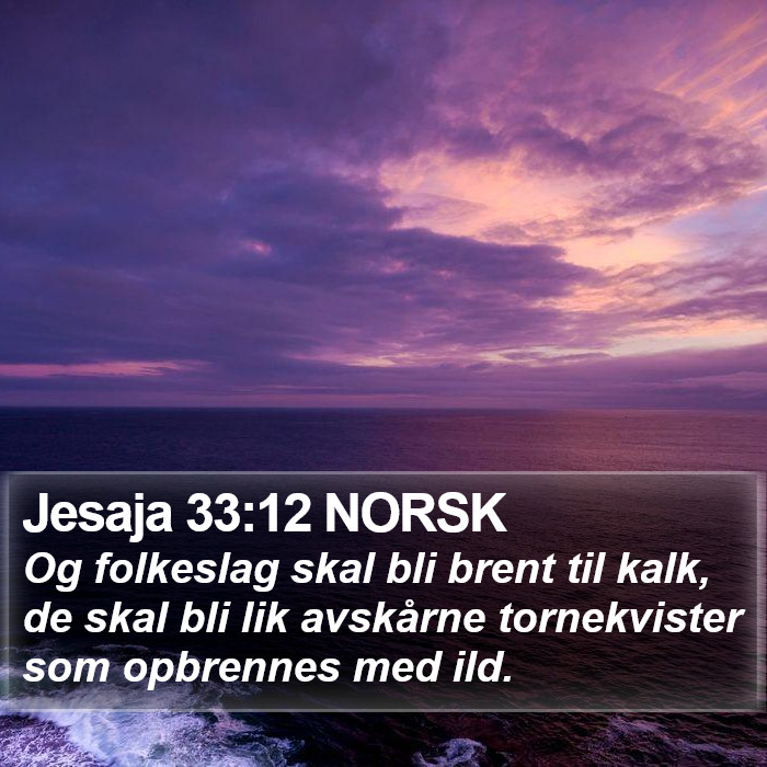 Jesaja 33:12 NORSK Bible Study