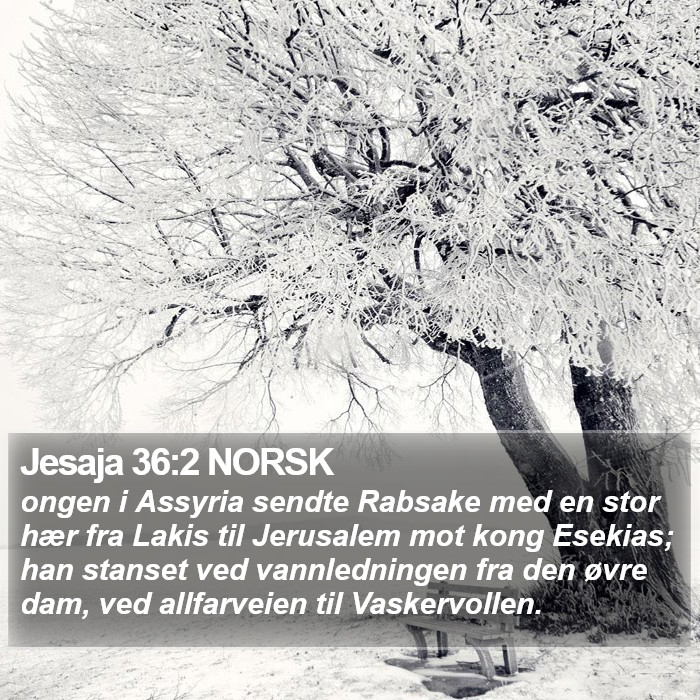 Jesaja 36:2 NORSK Bible Study