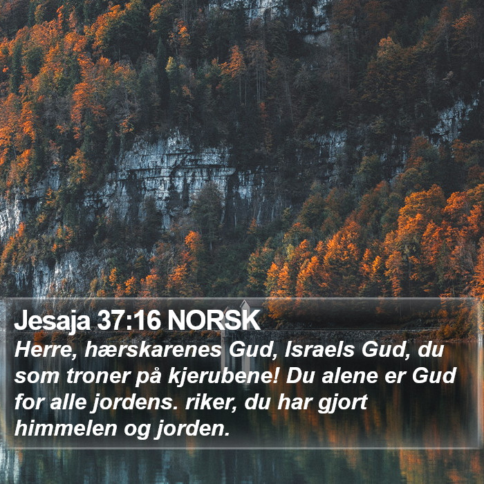 Jesaja 37:16 NORSK Bible Study