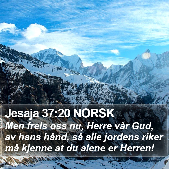 Jesaja 37:20 NORSK Bible Study