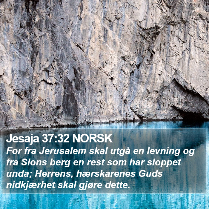 Jesaja 37:32 NORSK Bible Study