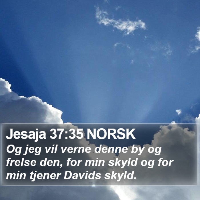 Jesaja 37:35 NORSK Bible Study