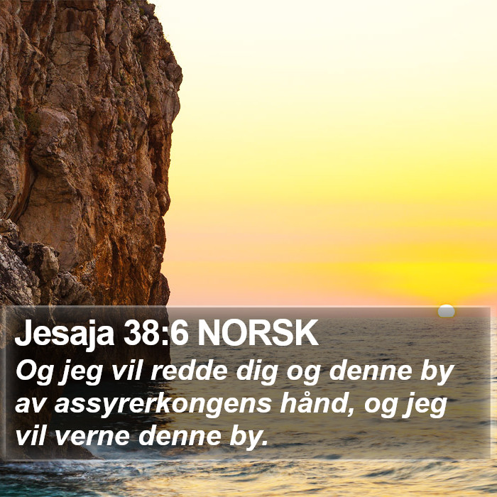 Jesaja 38:6 NORSK Bible Study