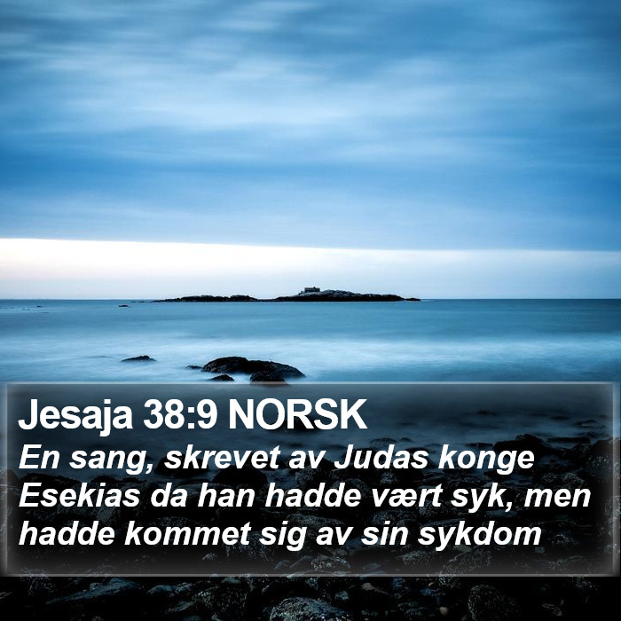 Jesaja 38:9 NORSK Bible Study