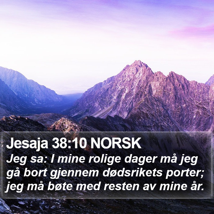 Jesaja 38:10 NORSK Bible Study