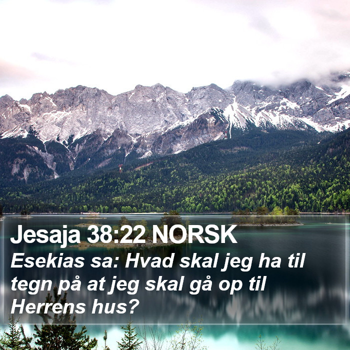 Jesaja 38:22 NORSK Bible Study