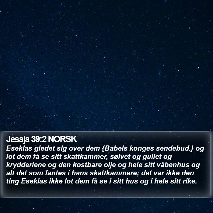 Jesaja 39:2 NORSK Bible Study