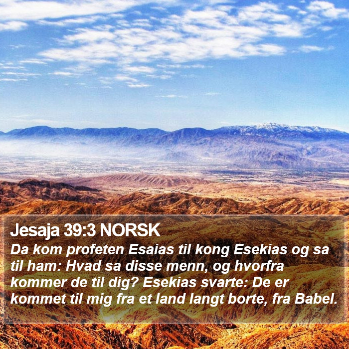 Jesaja 39:3 NORSK Bible Study