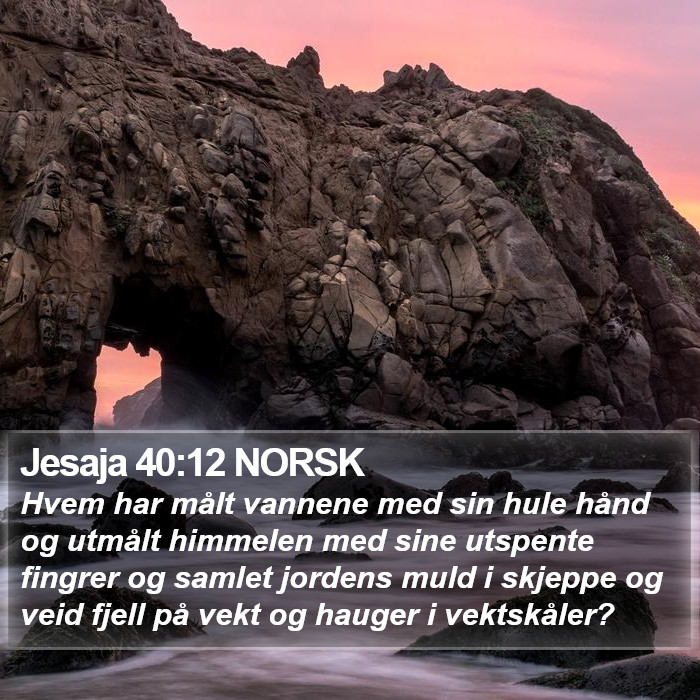 Jesaja 40:12 NORSK Bible Study