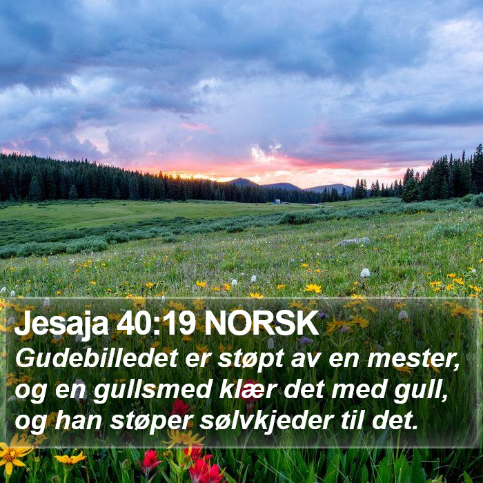 Jesaja 40:19 NORSK Bible Study