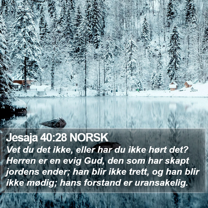 Jesaja 40:28 NORSK Bible Study