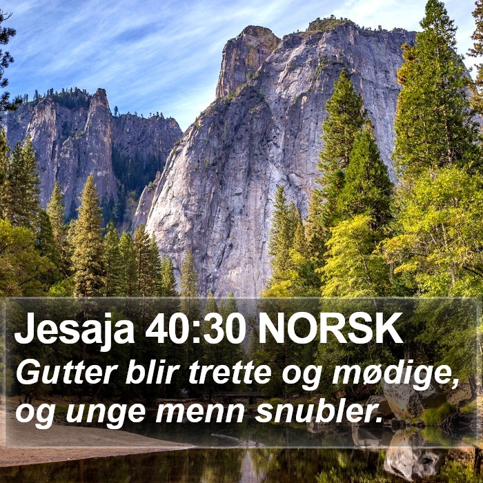 Jesaja 40:30 NORSK Bible Study