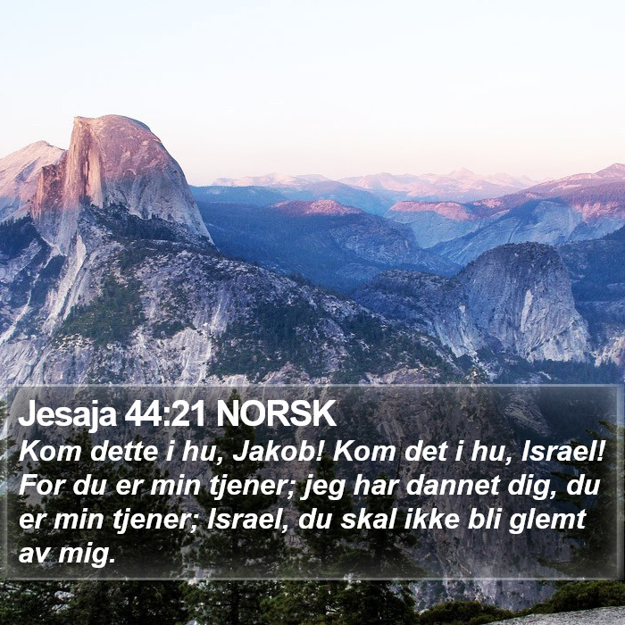 Jesaja 44:21 NORSK Bible Study