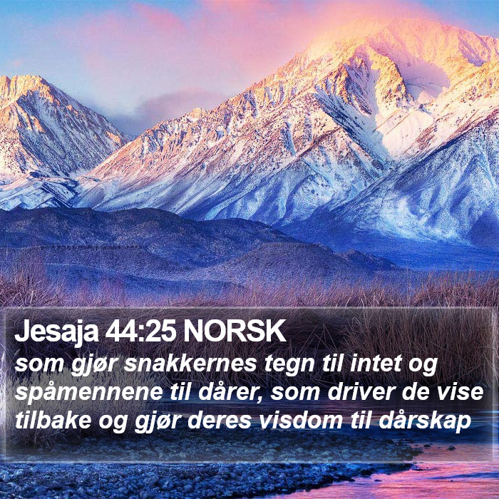 Jesaja 44:25 NORSK Bible Study