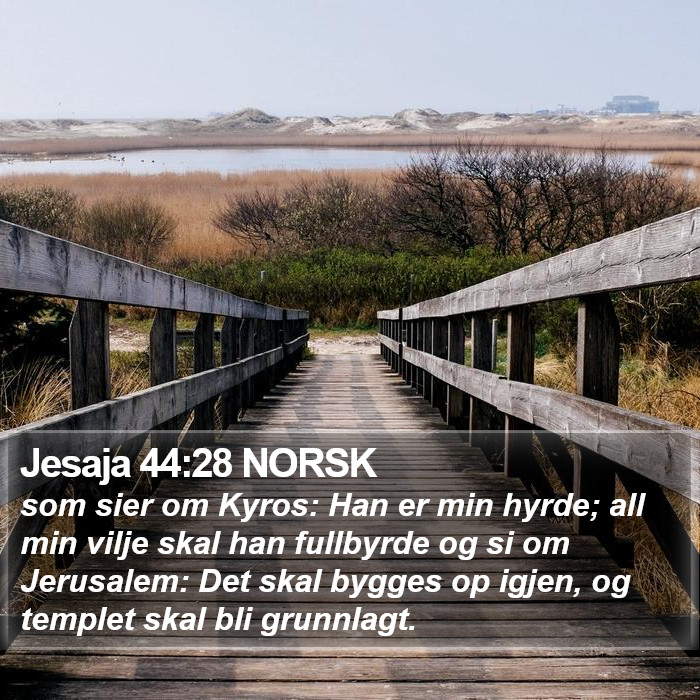 Jesaja 44:28 NORSK Bible Study