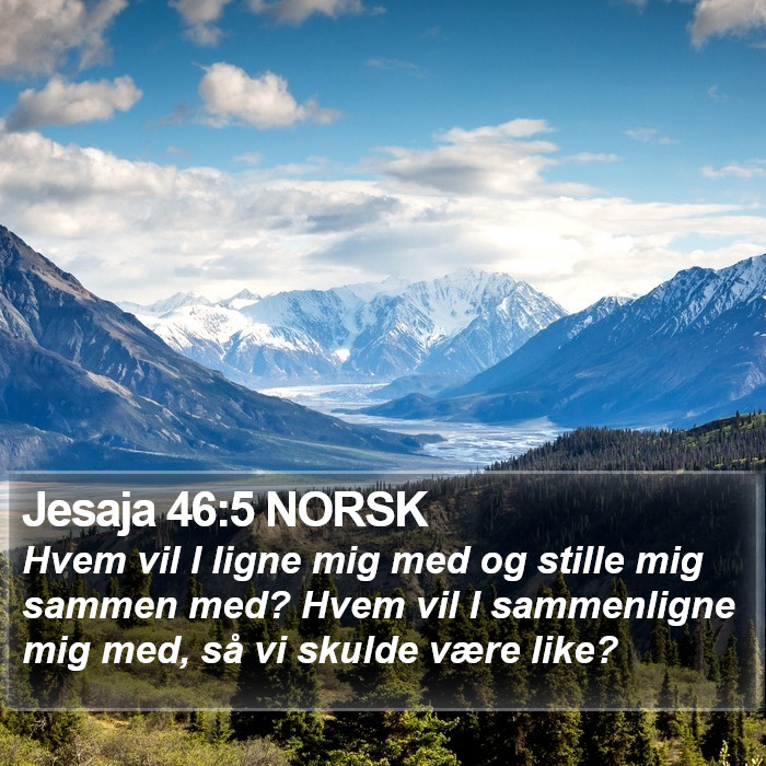 Jesaja 46:5 NORSK Bible Study