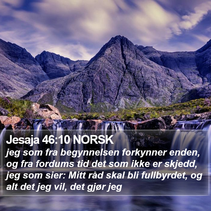 Jesaja 46:10 NORSK Bible Study