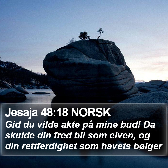 Jesaja 48:18 NORSK Bible Study